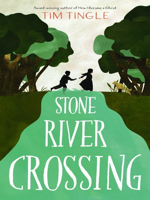 Title details for Stone River Crossing by Tim Tingle - Available